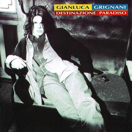 Gianluca Grignani - Destinazione Paradiso
