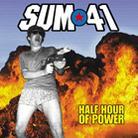 Sum 41 - Half Hour Of Power (Japan Edition)