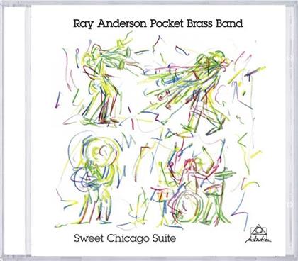 Ray Anderson - Sweet Chicago Suite