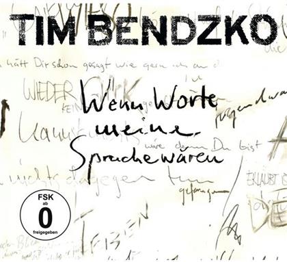 Tim Bendzko - Wenn Worte Meine Sprache (CD + DVD)