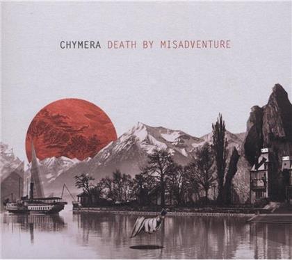 Chymera - Death By Misadventure