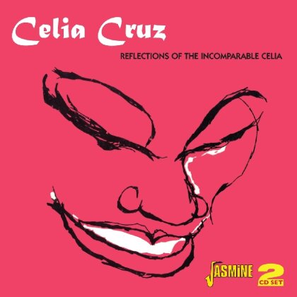 Celia Cruz - Reflections Of The Incomparable