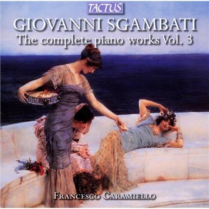 Francesco Caramiello & Giovanni Sgambati (1841-1914) - Werk Fuer Klavier, Das Vol. 3