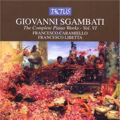 Caramiello Caramiello /Libetta Francesco & Giovanni Sgambati (1841-1914) - Werk Fuer Klavier, Das Vol. 6