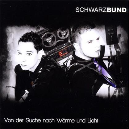 Schwarzbund - Von Der Suche Nach Waerme