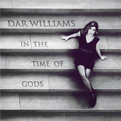 Dar Williams - In The Time Of The God's