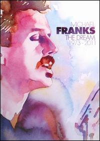 Michael Franks - Dream 1973 - 2011 (Remastered, 5 CDs)