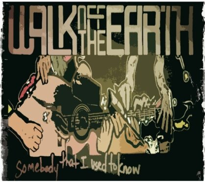 Walk Off The Earth - Somebody That I Used To Know - 2Track
