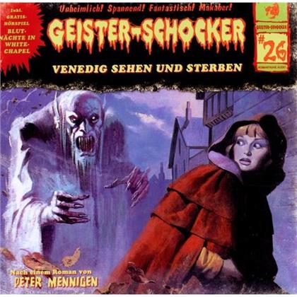 Geister-Schocker - Vol. 26 - Venedig Sehen Und Sterben