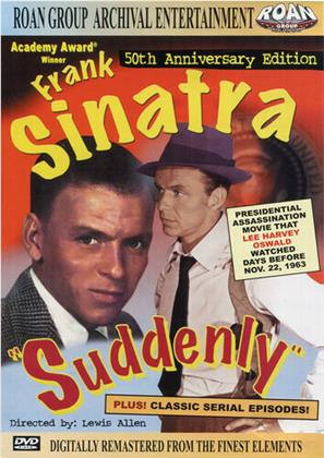 Suddenly (1954) (50th Anniversary Edition)