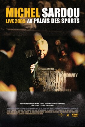 Michel Sardou - Live 2005 - Au Palais des Sports (Édition Limitée)