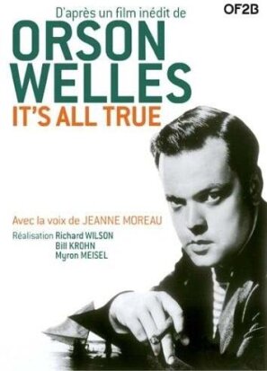 Orson Welles - It's all true (1993)