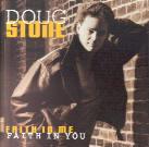 Doug Stone - Faith In Me, Faith In You