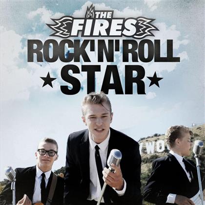 The Fires - Rock'n'roll Star