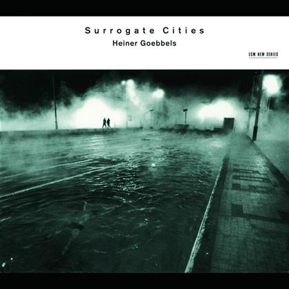 Heiner Goebbels - Surrogate Cities 2010