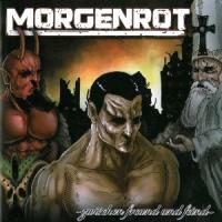Morgenrot - Zwischen Freund Und Feind
