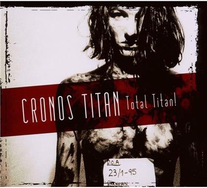 Cronos Titan - Total Titan (2 CDs)