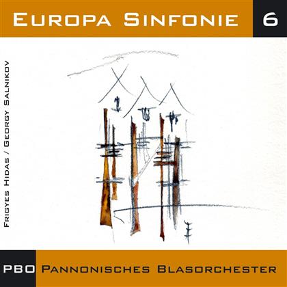Pbo Pannonisches Blasorchester & Hidas Frigynes / Salnikov Georgy - Europa Sinfonie 6