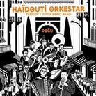 Haidouti Orkestar - Dogu