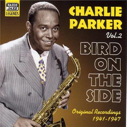 Charlie Parker - Vol. 2 Bird On The Side
