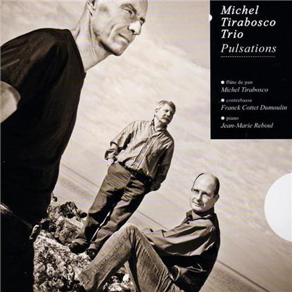 Michel Tirabosco - Trio Pulsations