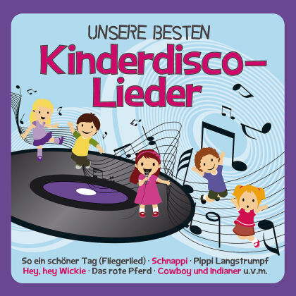 Familie Sonntag - Unsere Besten Kinderdisco Lieder