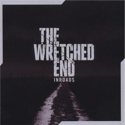 The Wretched End - Inroads