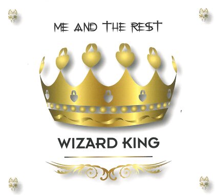 Me And The Rest - Wizard King