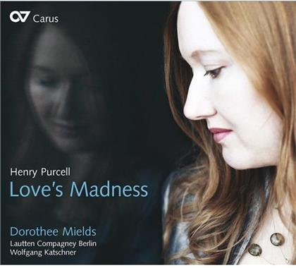 Mields Dorothee / Katschner / Lc Berlin & Purcell Henry / Pepusch / Locke /Ravens. - Love's Madness - Songs