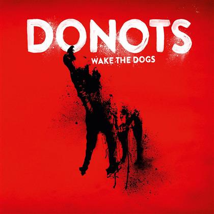 Donots - Wake The Dogs (Limited Edition, 2 CDs)
