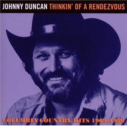 Johnny Duncan - Thinkin' Of A Rendezvous