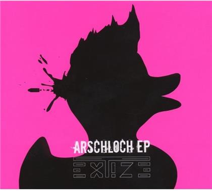 Extize - Arschloch