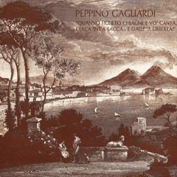 Peppino Gagliardi - Quanno Figlieto Chiangne