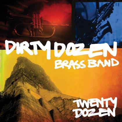 Dirty Dozen Brass Band - 20 Dozen