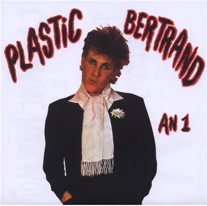 Plastic Bertrand - An 1 (Neuauflage)