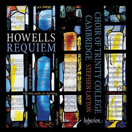 Layton Stephen /Choir Of Trinity College & Herbert Howells (1892-1983) - Requiem / Take Him, Earth, For Cherish.