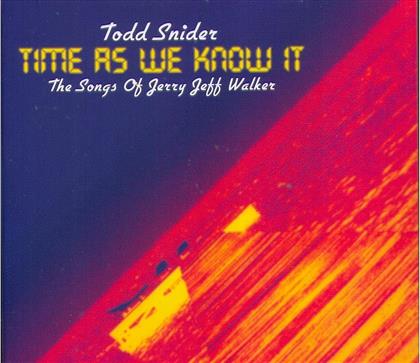 Todd Snider - Time As We Know It - Songs Of Jerry Jeff