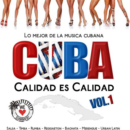 Cuba Calidad Es Calidad - Vol. 1