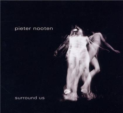 Pieter Nooten - Surround Us