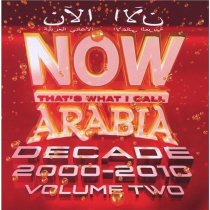 Now That's What I Call Arabia - Various 2000-2010 - Vol. 2