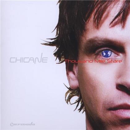 Chicane - Thousand Mile Star