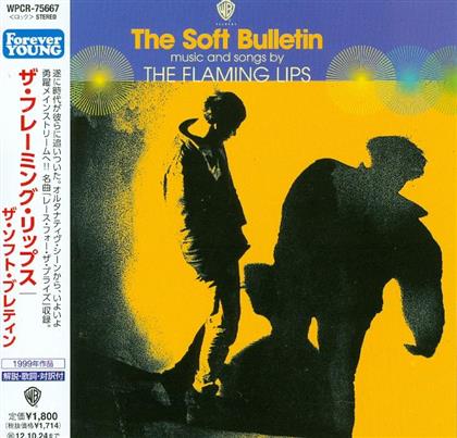The Flaming Lips - Soft Bulletin (Japan Edition)