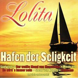 Lolita (Brd) - Hafen Der Seligkeit