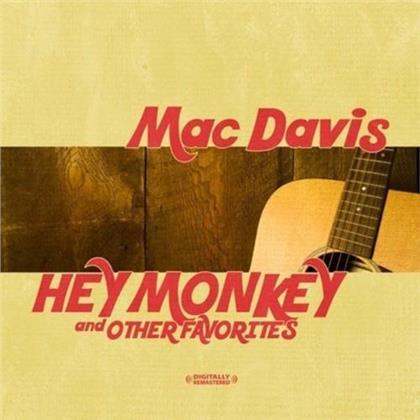 Mac Davis - Hey Monkey & Other Favorites (Remastered)