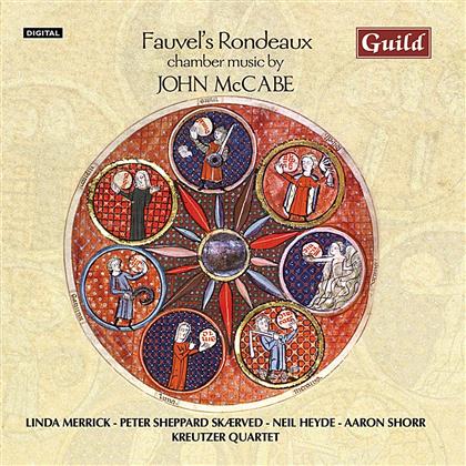 Merrick / Shorr / Kreutzer Quartet & Mccabe - Fauvels Rondeaux - Chamber Music