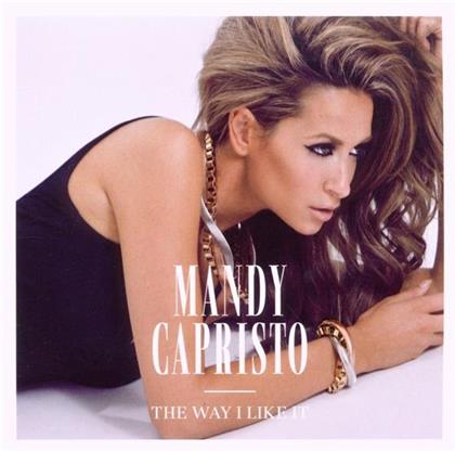 Mandy Capristo (Monrose) - Way I Like It
