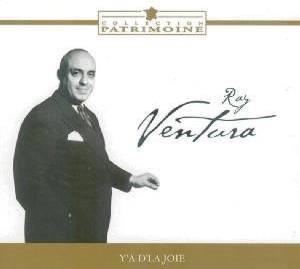 Ray Ventura - Y'a D'la Joie