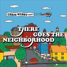 Chris Webby - There Goes The Neighborhood