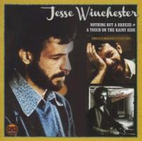 Jesse Winchester - Nothing But A Breeze/A
