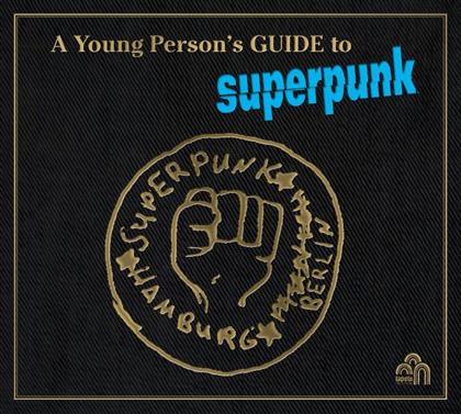 Superpunk - A Young Person's Guide